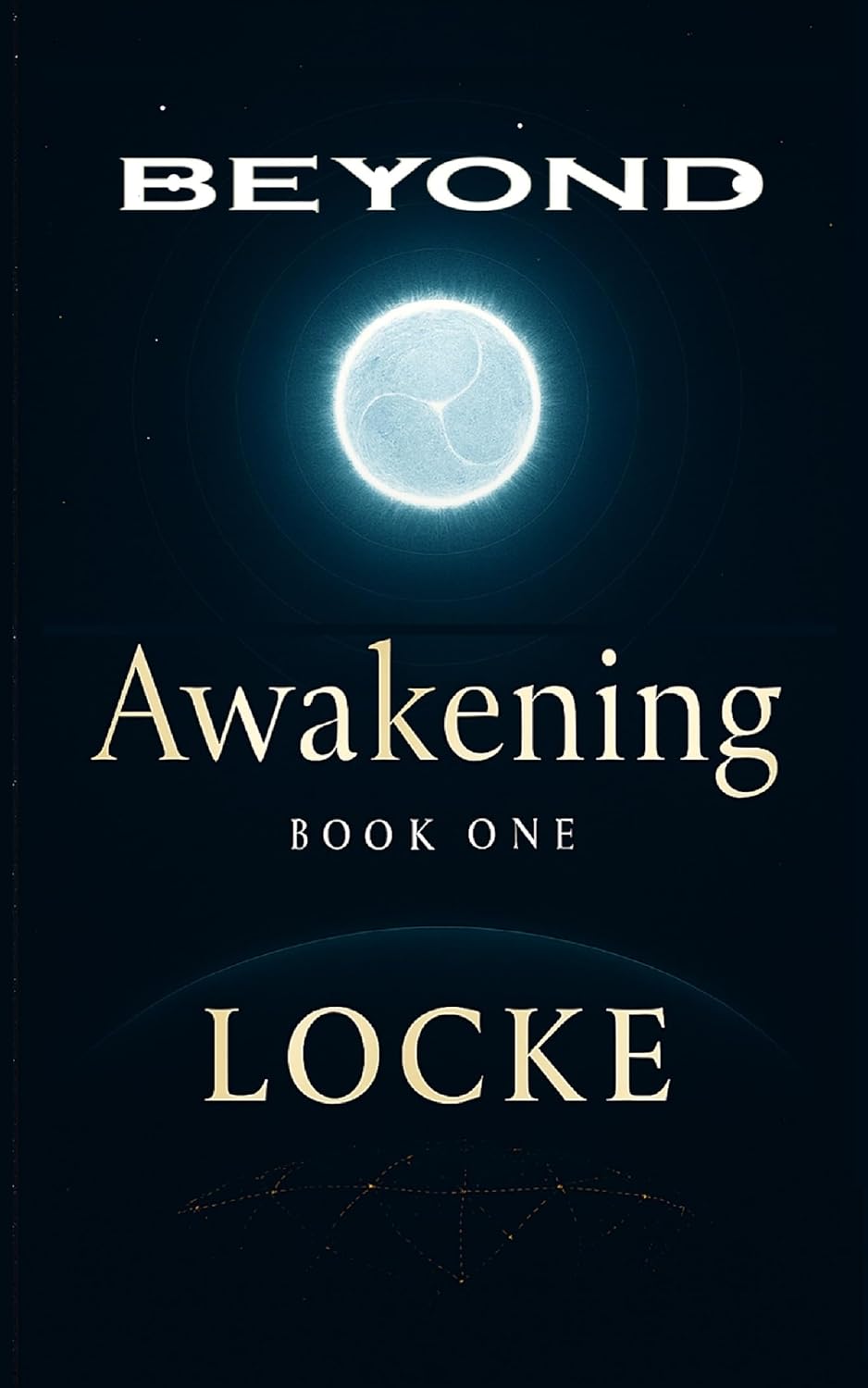 Beyond Awakening (Book One) by Roger Locke