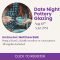 Date Night Glazing Workshop