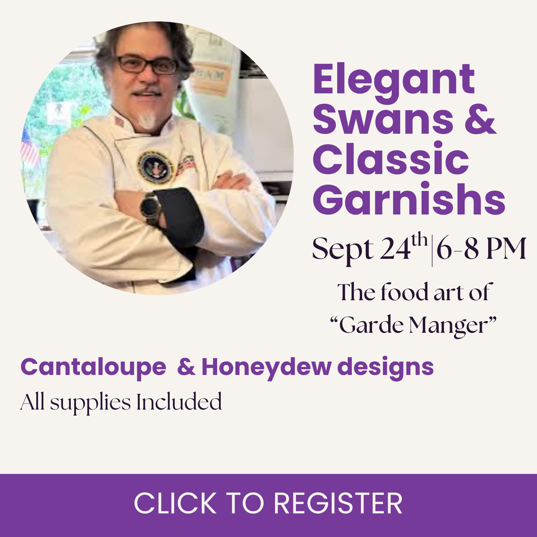 Week 3- Elegant Swans & Classics Garnishes